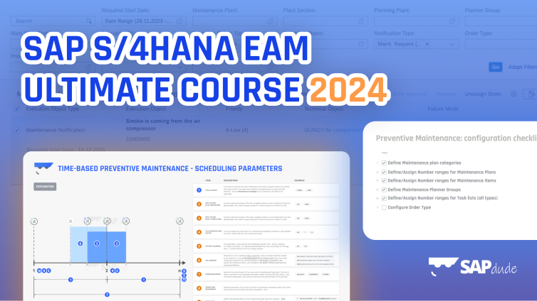 SAP S/4HANA Plant Maintenance EAM – Ultimate Course 2024